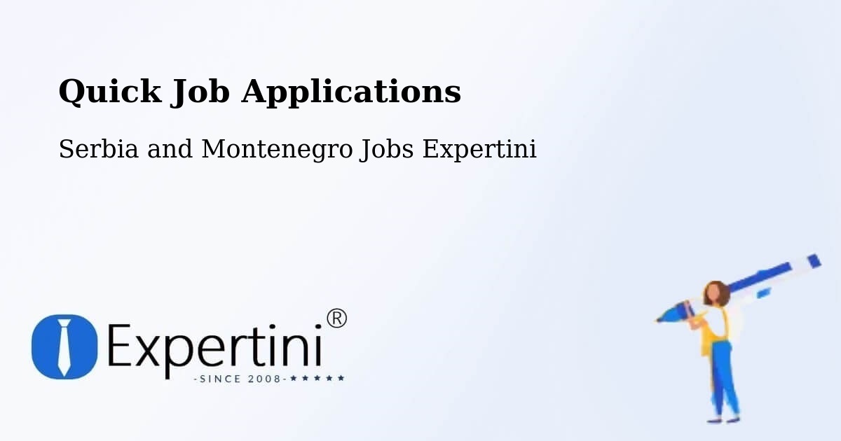 Quick Apply Feature – Buckingham - Serbia and Montenegro Jobs Expertini