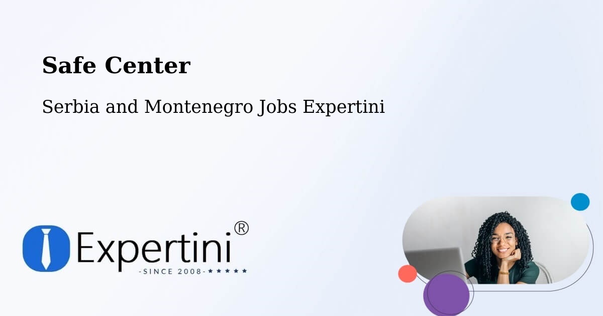 Safety Center – Buckingham - Serbia and Montenegro Jobs Expertini